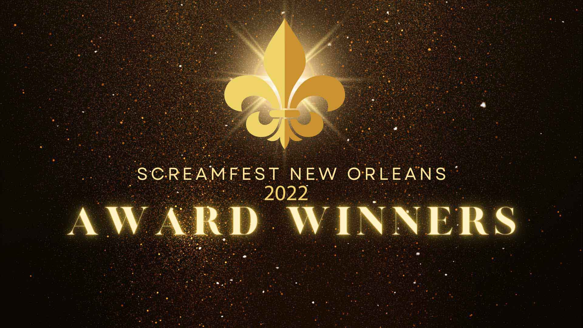 2022 Screamfest NOLA Winning Films