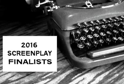 2016 Screenplay Finalist & Winner